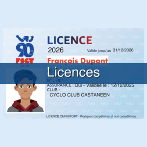 Licences (FSGT, FFVELO, ...)